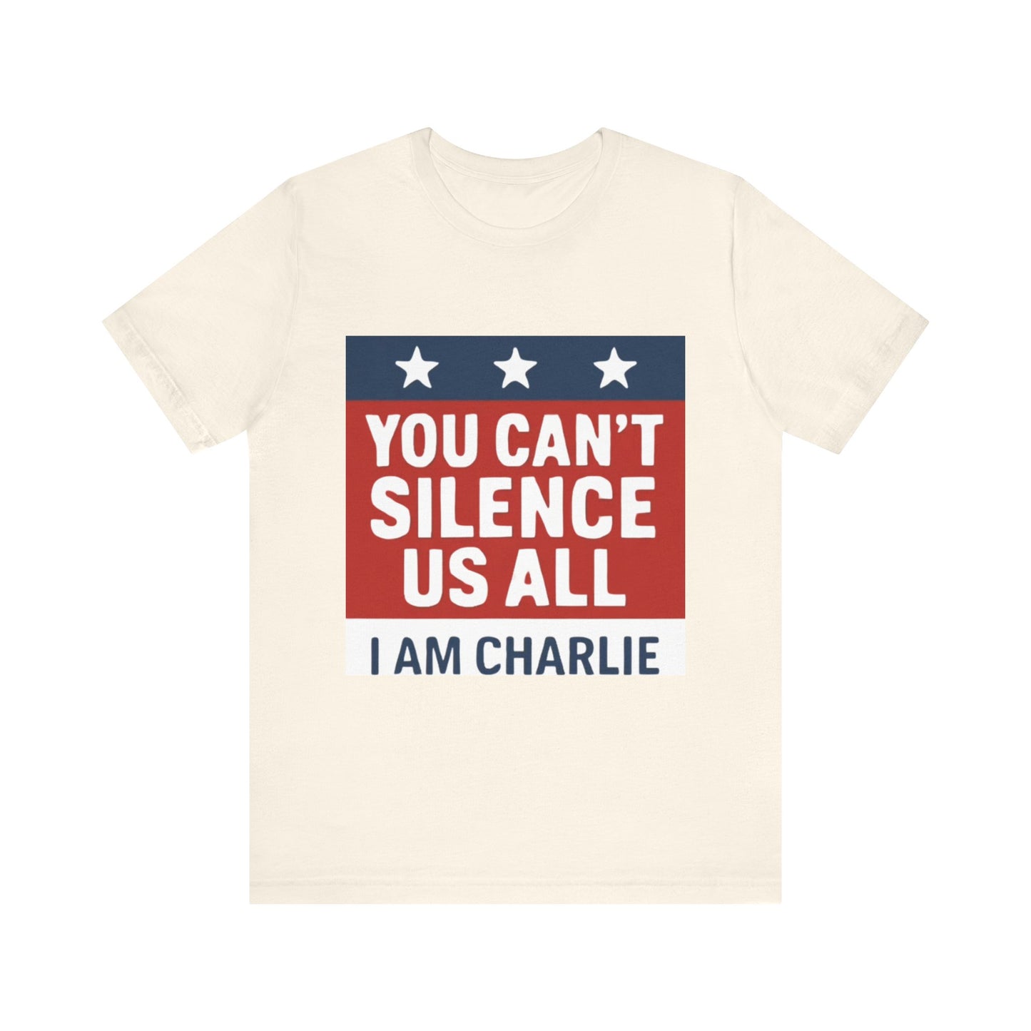 Patriotic Message Tee - "You Can't Silence Us All, I Am Charlie" - Unisex Jersey Short Sleeve Shirt, Statement Shirt, Political Tee, [...]